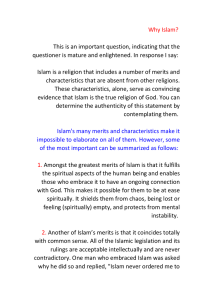 Why Islam? This is an important question, indicating that the