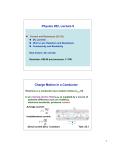Physics 202, Lecture 9 Charge Motion in a Conductor