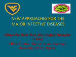 NEW APPROACHES FOR THE MAJOR INFECTIVE DISEASES