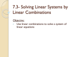 7.3- Solving Linear Systems by Linear Combinations