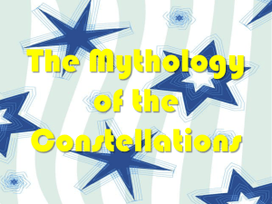 The Mythology of the Constellations