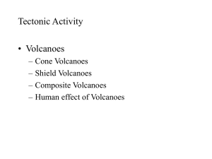 Volcanoes - leavingcertgeography