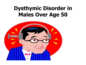 Dysthymic Disorder in Males Over Age 50