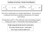Synthesis of an Ester: Fischer Esterification The ester is synthesised