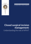 Closed surgical incision management