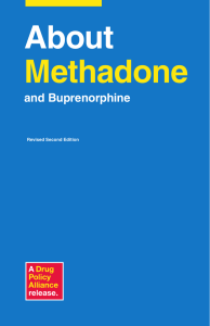 About Methadone and Buprenorphine