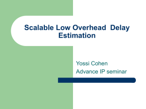 Scalable Low Overhead Delay Estimation
