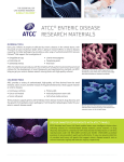 ATCC® EnTEriC DisEAsE rEsEArCh MATEriAls