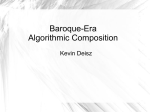 Baroque-Era Algorithmic Composition Kevin Deisz 1st Step – Keys