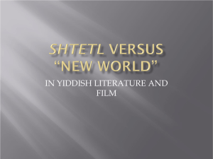 Shtetl versus “New World”