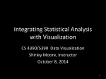 Integrating Statistical Analysis with Visualization