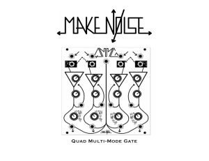 Quad Multi-Mode Gate