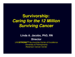 Survivorship: Caring for the 12 Million Surviving Cancer
