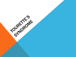 Tourette*s syndrome