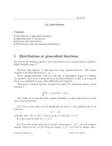 1 Distributions or generalized functions.
