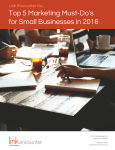 Top 5 Marketing Must-Do`s for Small Businesses in