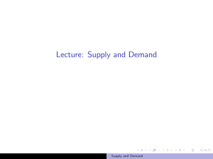 Lecture: Supply and Demand