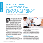 drug delivery innovations may decrease the need for patient