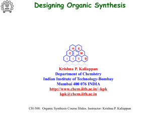 Designing Organic Synthesis - Department of Chemistry, IIT Bombay