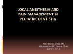 Local anesthesia and pain management in pediatric dentistry