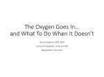 The Oxygen Goes In…