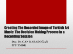 Creating The Recorded Image of Turkish Art Music