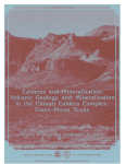 Volcanic Geology and Mineralization in the Chinati Caldera