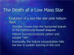 The Death of a Low Mass Star