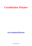 Coordination Polymer www.AssignmentPoint.com A coordination