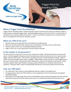 Trigger Point Dry Needling (TDN) is a physical