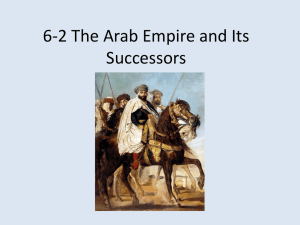 6-2 The Arab Empire and Its Successors