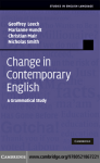 Change in Contemporary English: A Grammatical Study