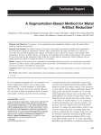 A Segmentation-Based Method for Metal Artifact Reduction1