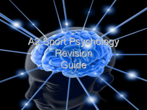 A2 Sport Psychology Revision - Bilton School A