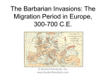 The Barbarian Invasions: The Migration Period