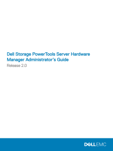Dell Storage PowerTools Server Hardware Manager Administrator`s
