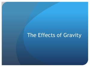 The Effects of Gravity