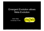 Emergent Evolution allows Meta Evolution