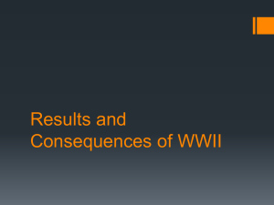 Results and Consequences of WWII