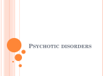 Session 2 Psychotic disorders