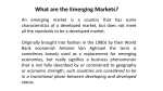 What are the Emerging Markets?