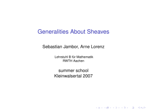 Generalities About Sheaves - Lehrstuhl B für Mathematik
