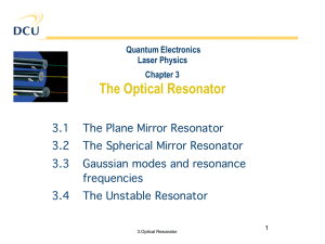 The Optical Resonator