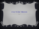 Factor trees