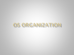 Operating system organization