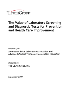 The Value of Laboratory Screening and Diagnostic Tests