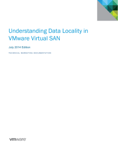 Understanding Data Locality in Virtual SAN: VMware, Inc.