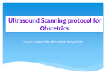 Ultrasound Scanning protocol for Obstetrics