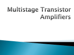Multistage Transistor Amplifiers