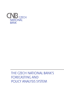 the czech national bank`s forecasting and policy analysis system